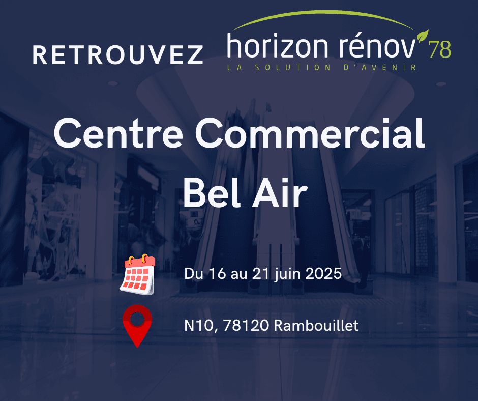 Horizon Rénov’ au Centre Commercial Bel Air – Rambouillet