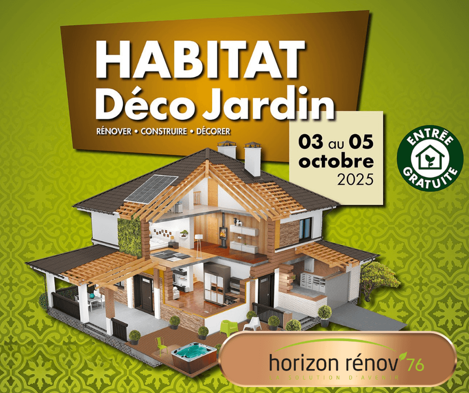 Salon Habitat, Déco & Jardin avec Horizon Rénov 76
